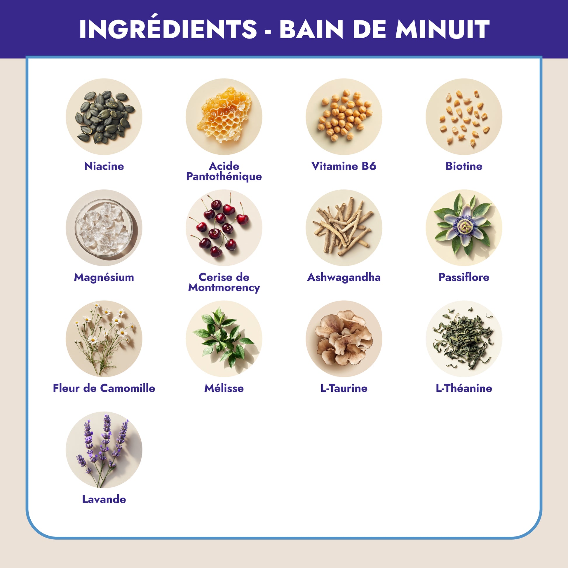 Bain de minuit, c’est une formule unique qui aide à retrouver le sommeil et le moral en quelques semaines seulement. Grâce à la synergie de 13 ingredients actifs naturels, ces compléments alimentaires offrent une réponse directe aux défis de la ménopause. Une cure pour mieux dormir et regagner toute votre vitalité.